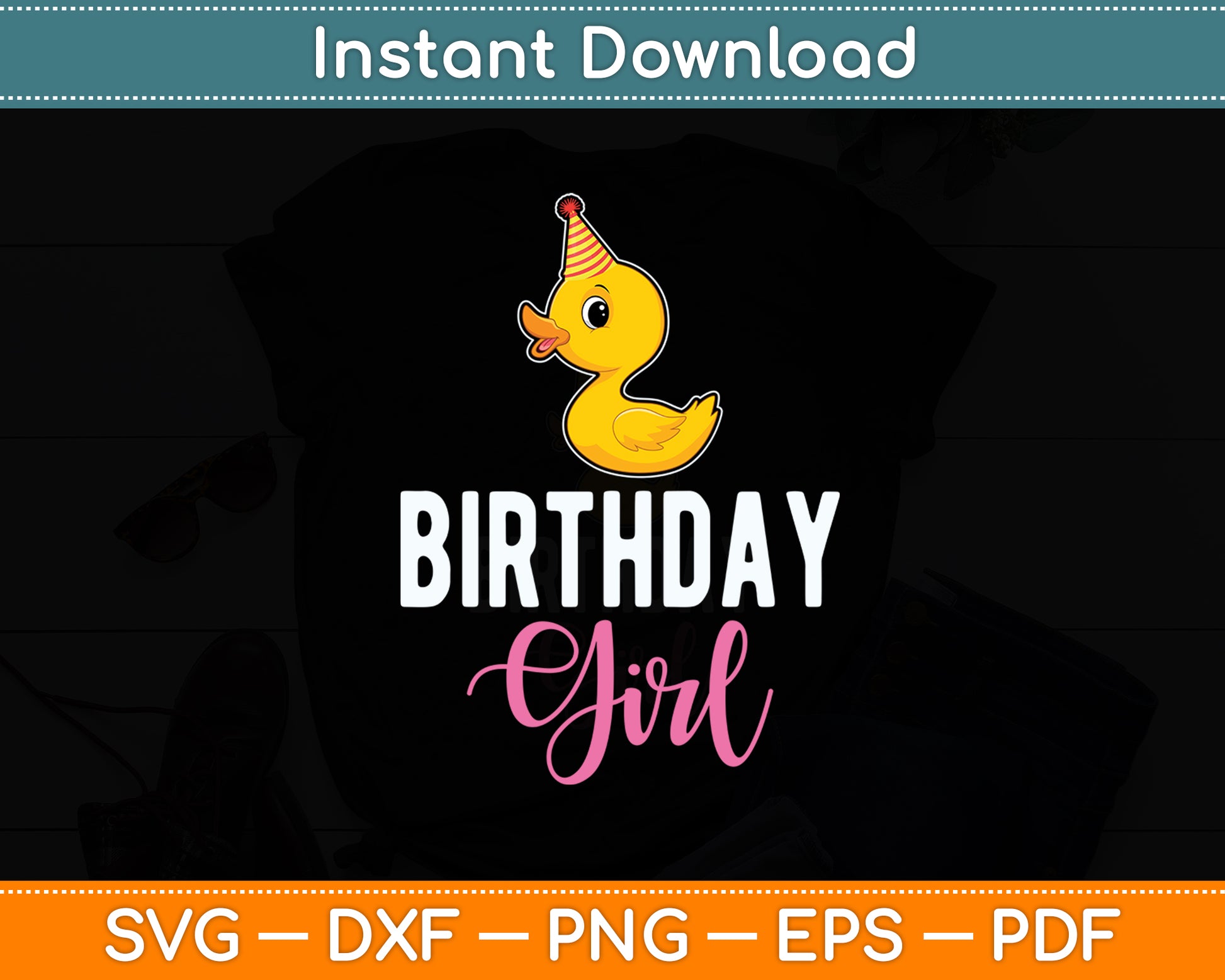 Cute Birthday Girl Duck Svg Png Dxf Digital Cutting File