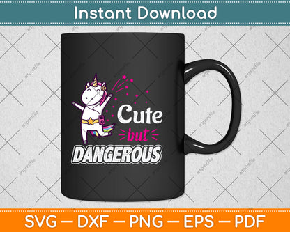 Cute But Dangerous Funny Taekwondo Svg Png Dxf Digital Cutting File