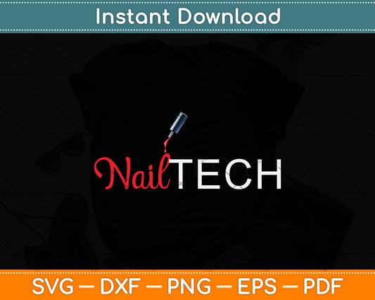 Cute Nail Tech Nail Polish Svg Png Dxf Digital Cutting File