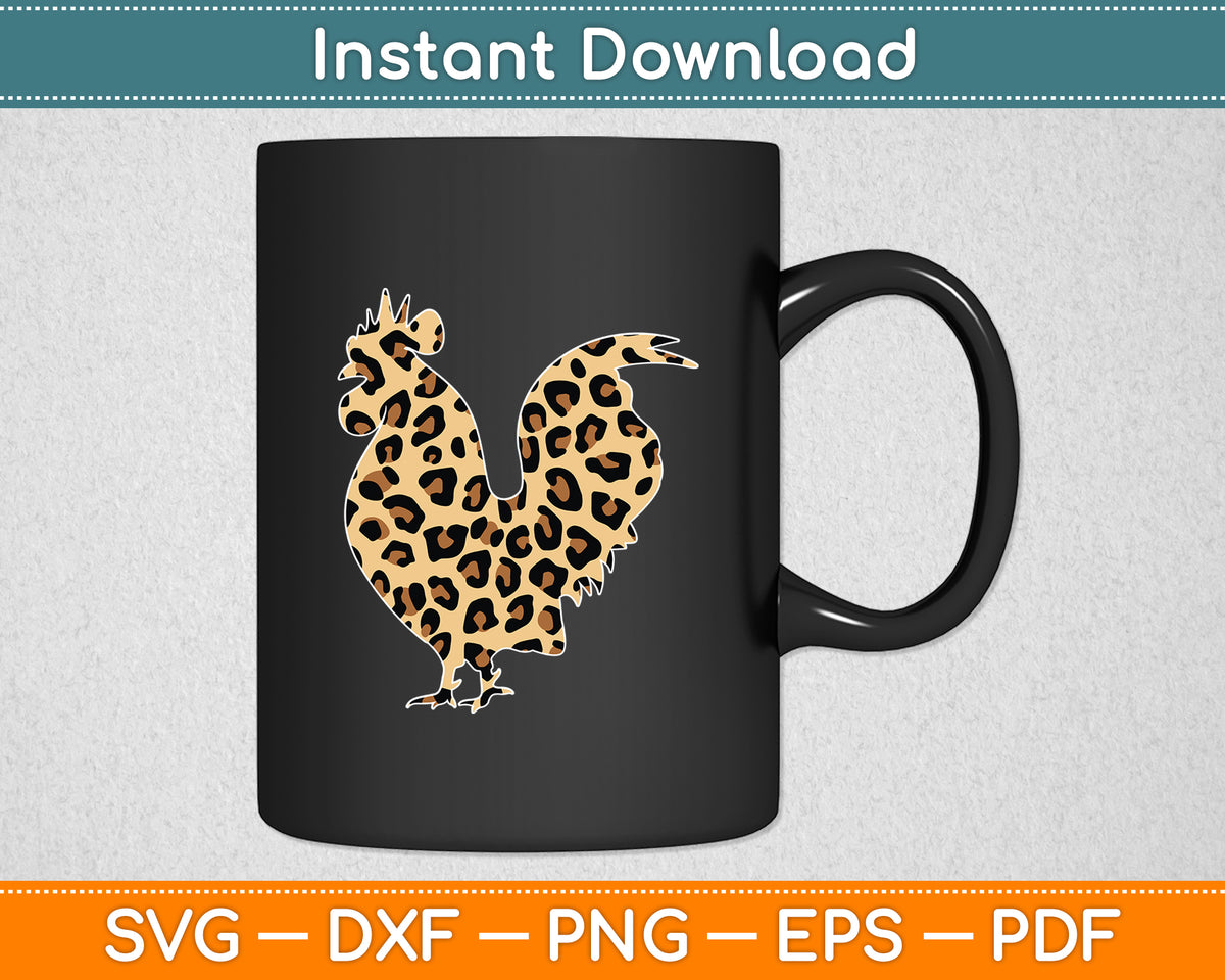 Cute Rooster Leopard Print Farm Animal Funny Svg Png Dxf Digital Cutting File