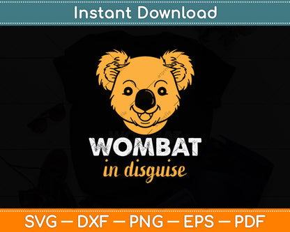 Cute Wombat In Disguise Svg Png Dxf Digital Cutting File