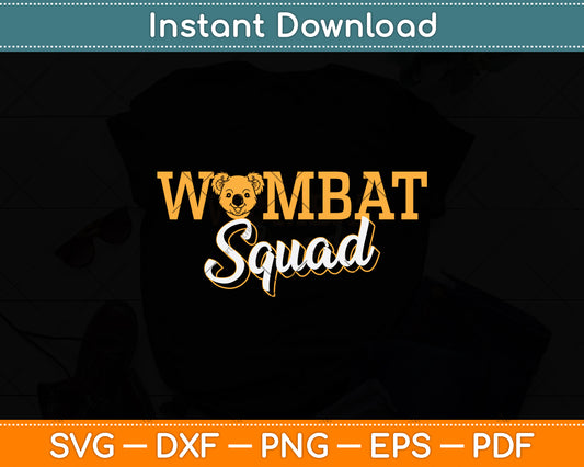 Cute Wombat Squad Svg Png Dxf Digital Cutting File
