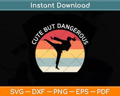 Cute but Dangerous Vintage Retro Svg Png Dxf Digital Cutting File