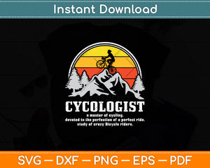 Cycologist Definition Funny Mountain Bike Cycling Svg Digital Cutting File
