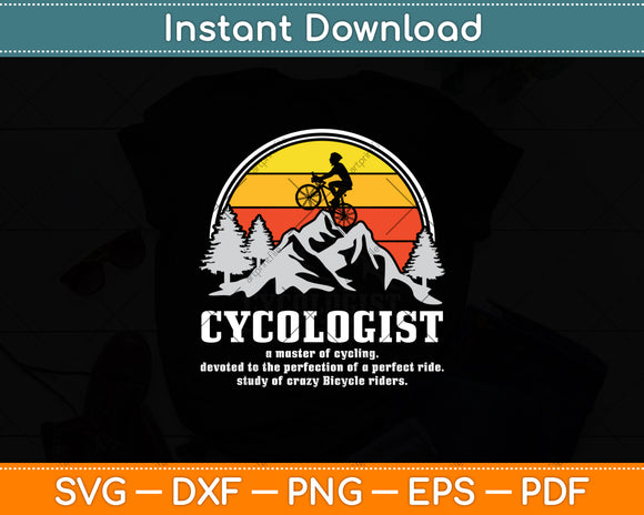 Cycologist Definition Funny Mountain Bike Cycling Svg Digital Cutting File