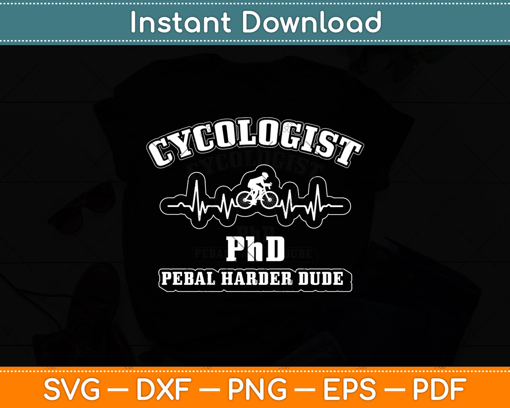 Cycologist PHD Pebal Dude Heartbeat Cycling Svg Digital Cutting File