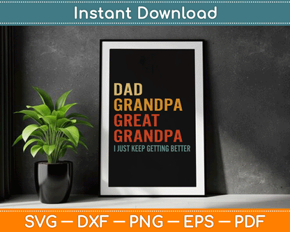 Dad Grandpa Great Granpa Father’s Day SVG Digital Cutting File