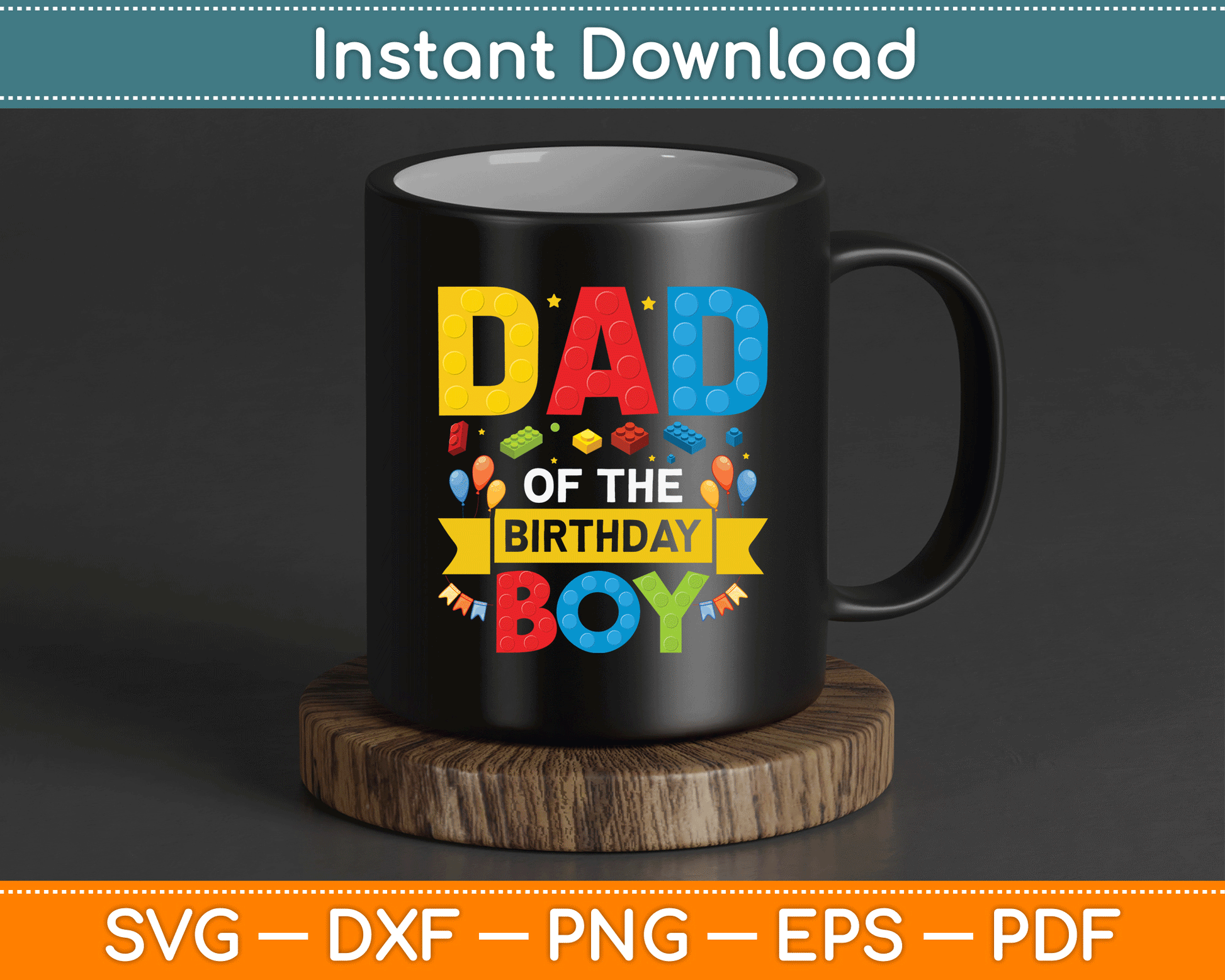 Dad Of The Birthday Boy Master Builder SVG Digital Cutting File