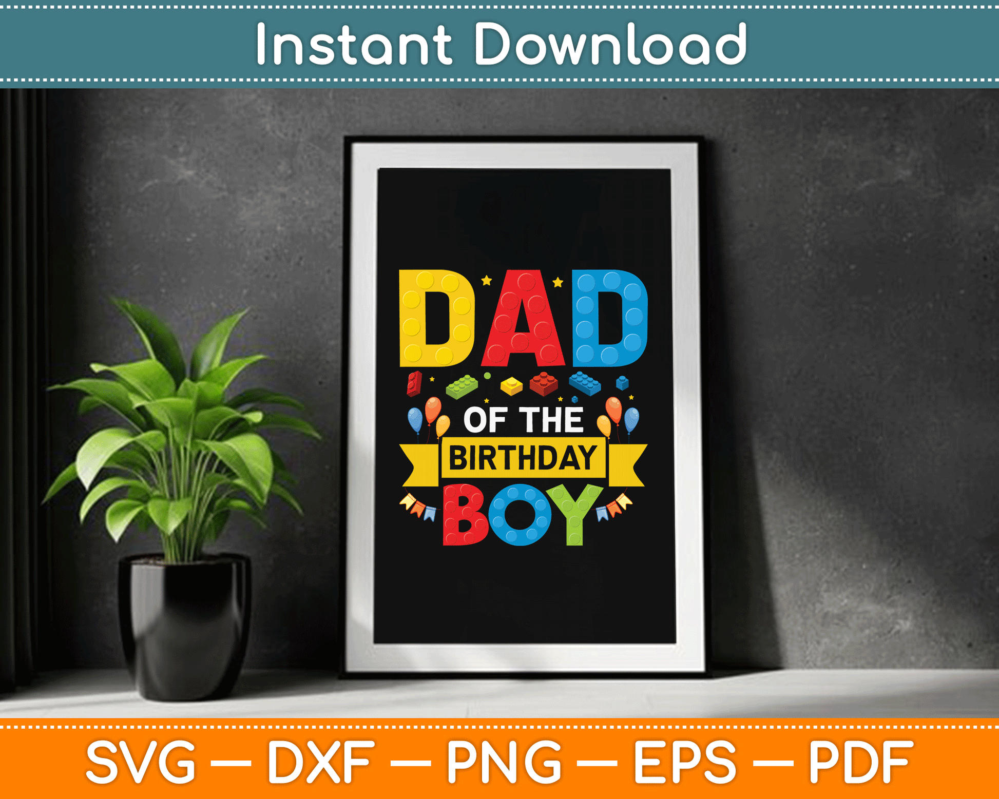 Dad Of The Birthday Boy Master Builder SVG Digital Cutting File