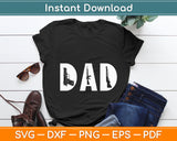 Dad And Guns Fathers Day Svg Digital Cutting File