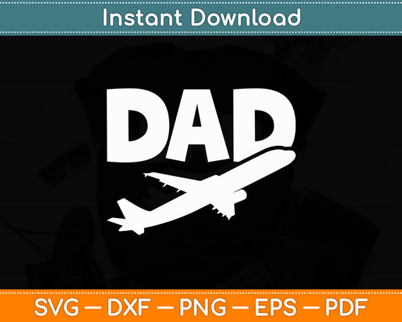Dad Aviator Aviation Flying Aircraft Lover Airline Pilot Svg Png Dxf Digital Cutting File