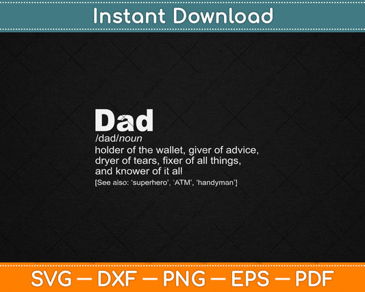 Dad Definition Fathers Day Svg Digital Cutting File