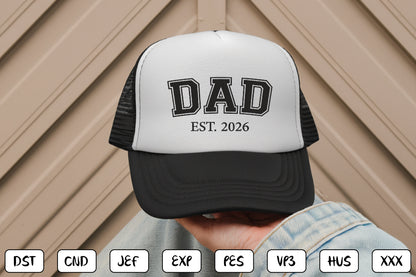 Dad EST 2026 Embroidery Design, Proud Dad Machine Embroidery Pattern, Dad Embroidery Design