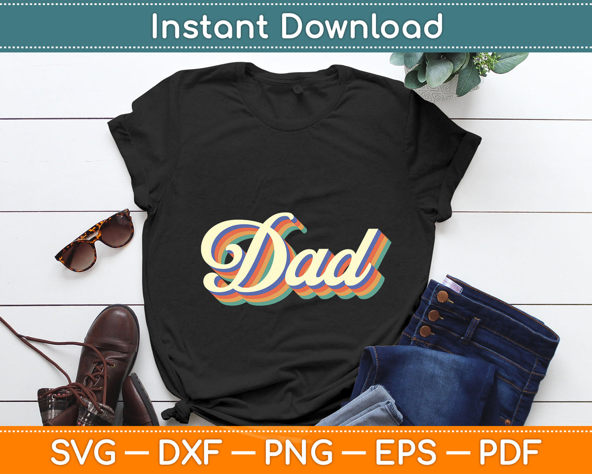 Dad Retro Vintage Fathers Day Svg Digital Cutting File