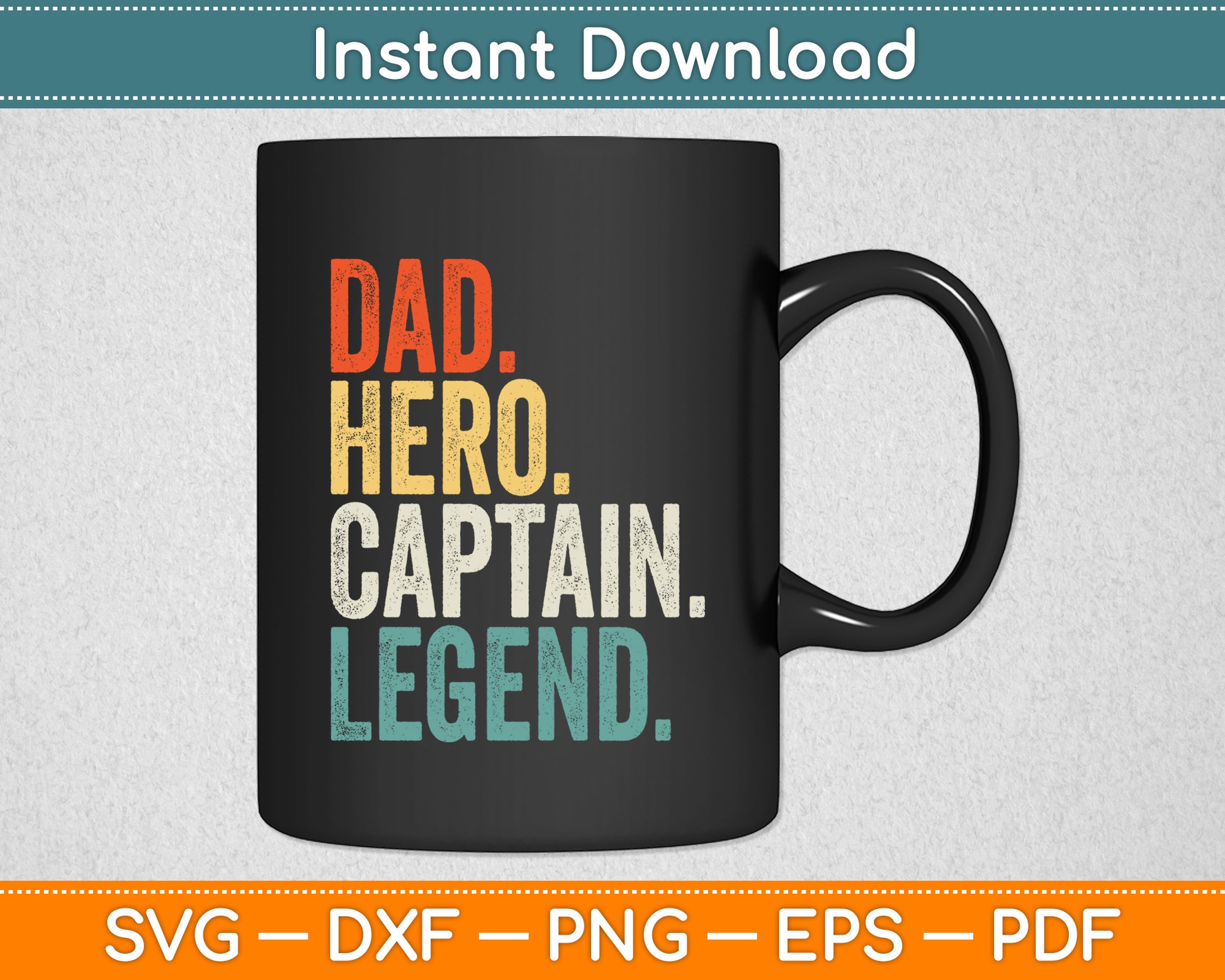 Dad Hero Captain Legend Boat Svg Digital Cutting File