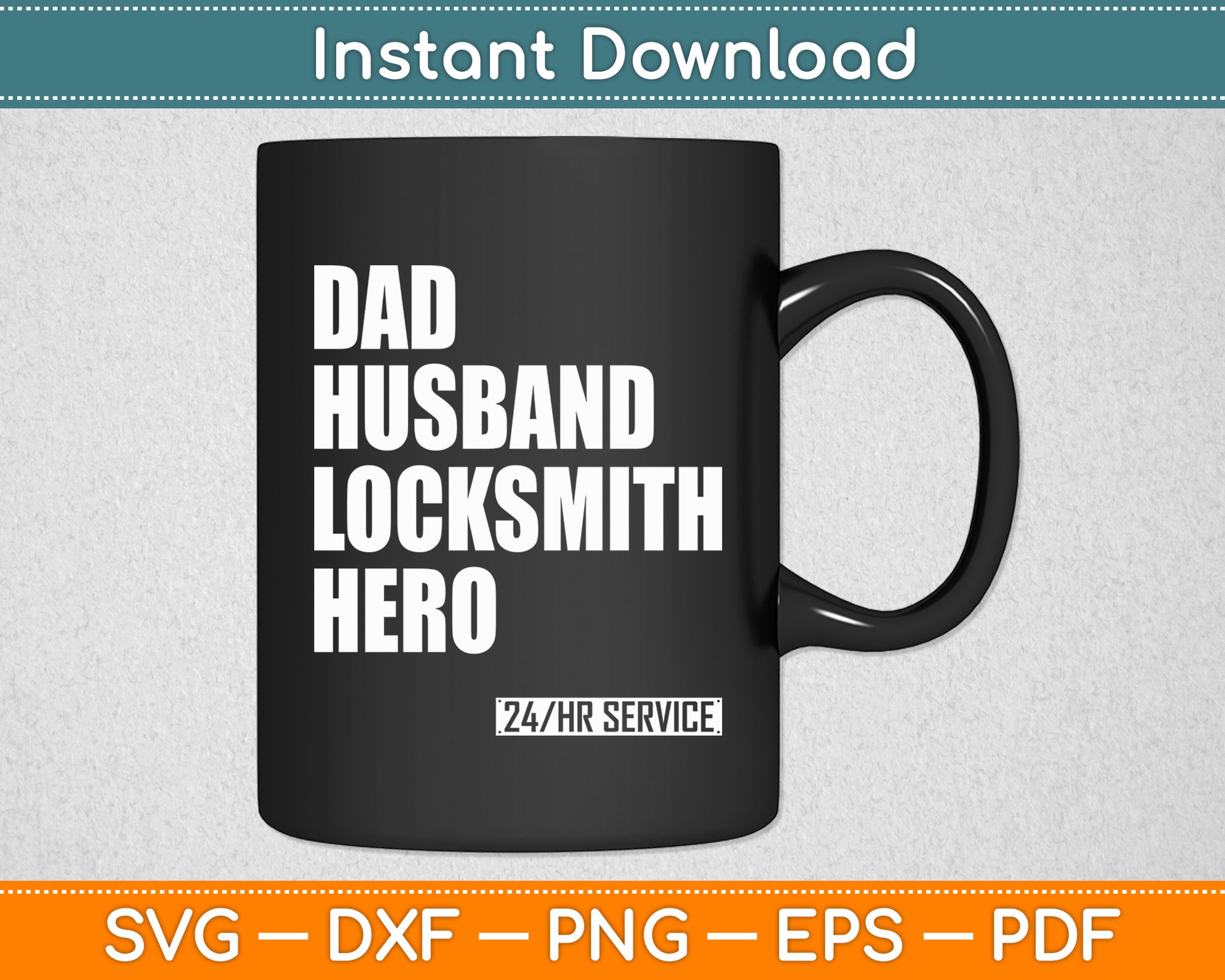Dad Husband Locksmith Hero Funny Svg Digital Cutting File