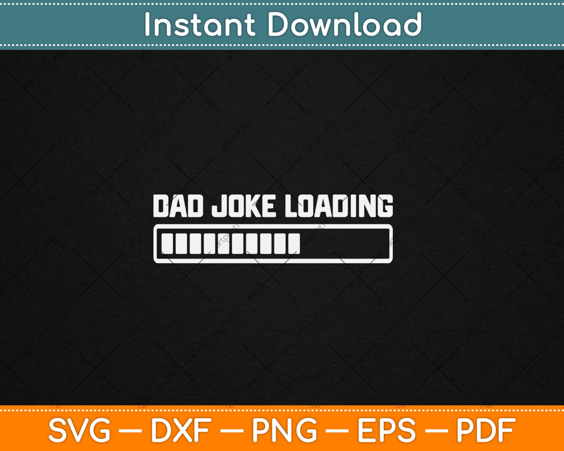 Dad Joke Loading Fathers Day Svg Digital Cutting File
