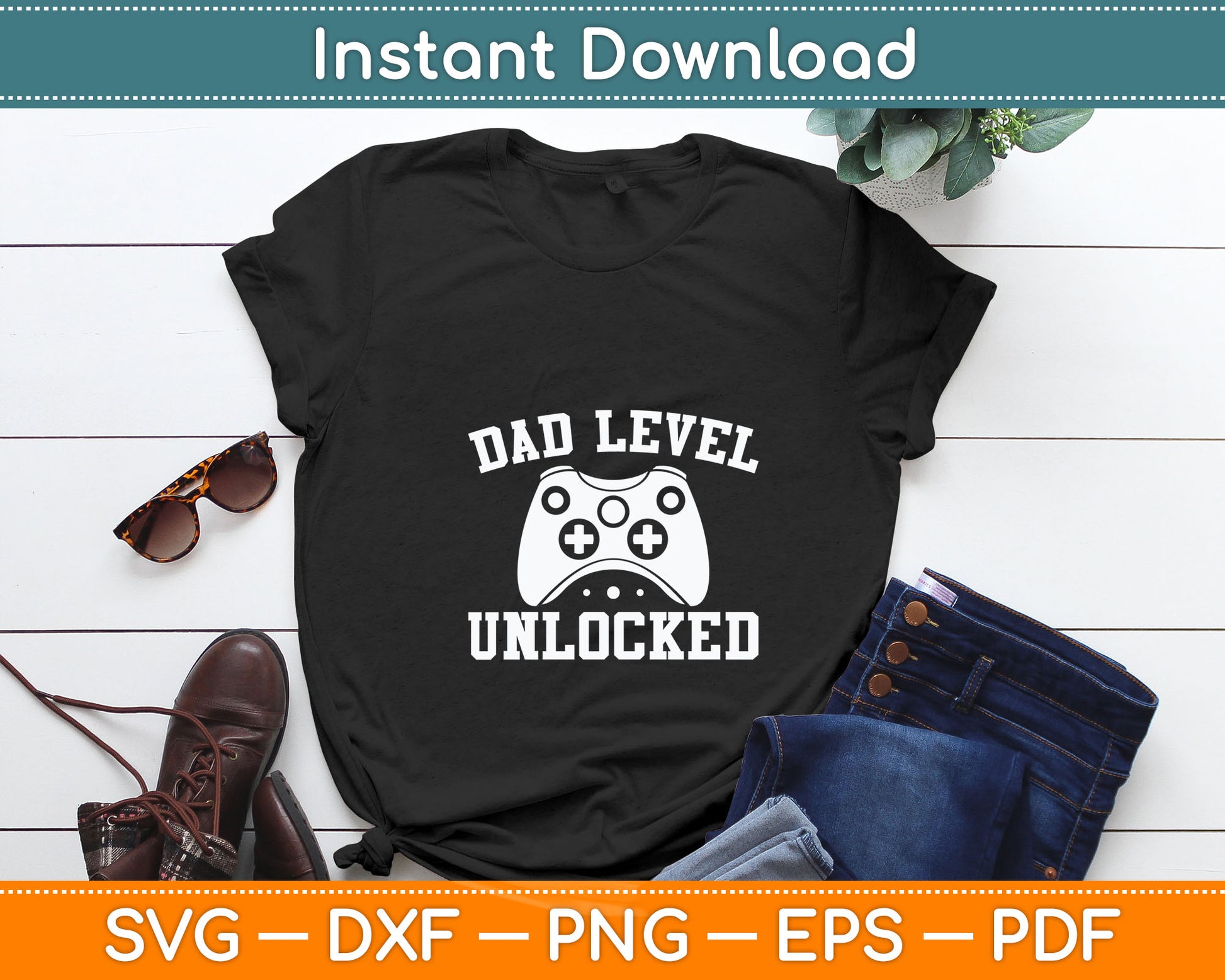 Dad Level Unlocked New Dad To Be Gifts Gamer Father's Day Svg Cutting File