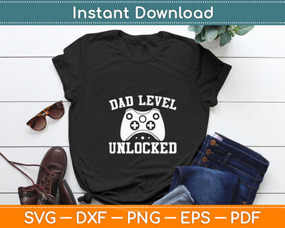 Dad Level Unlocked New Dad To Be Gifts Gamer Father's Day Svg Cutting File