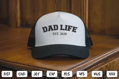 Dad Life EST 2026 Embroidery Design, Funny Dad Machine Embroidery Pattern, Fatherhood Embroidery Design