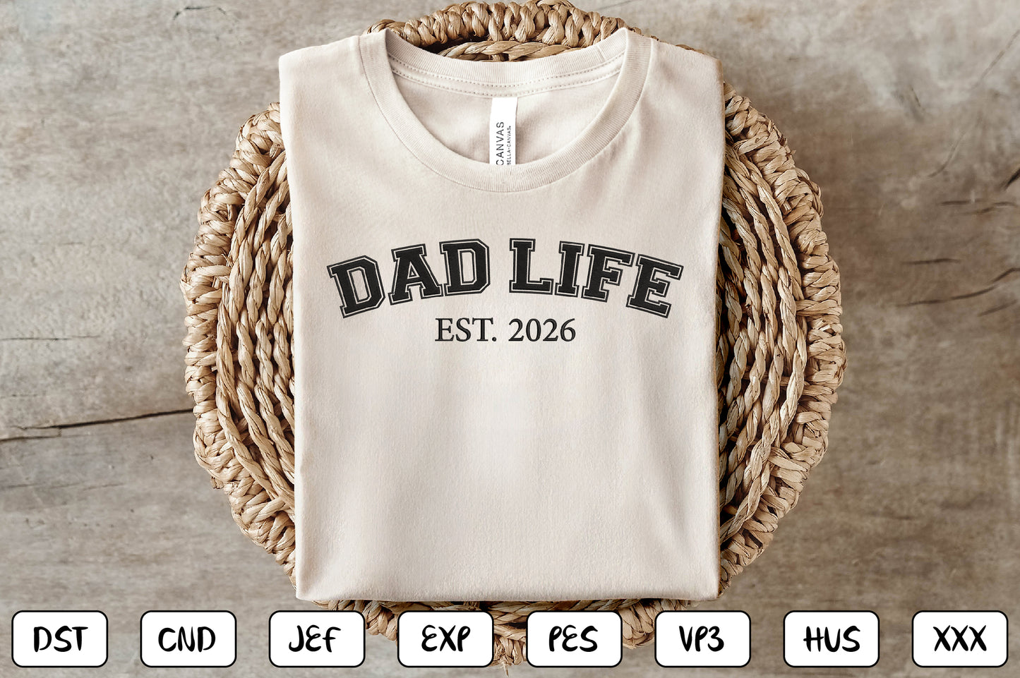Dad Life EST 2026 Embroidery Design, Funny Dad Machine Embroidery Pattern, Fatherhood Embroidery Design