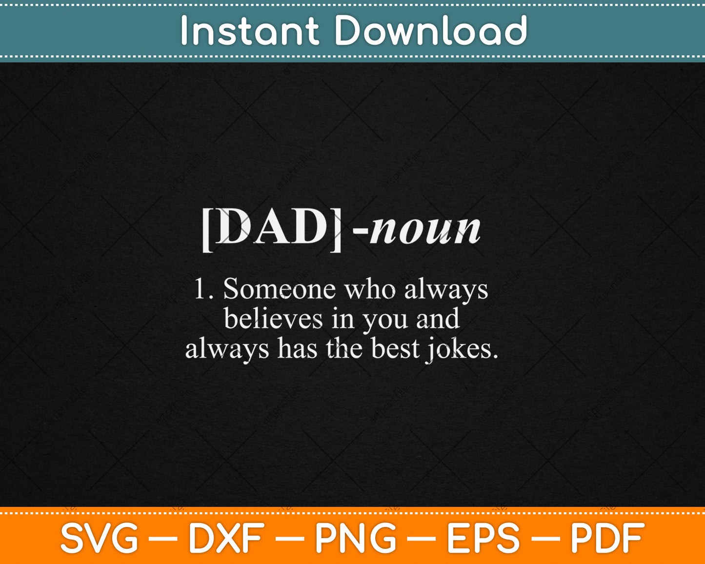 Dad Noun Funny Definition Gift for Dad Father's Day Svg Digital Cutting File