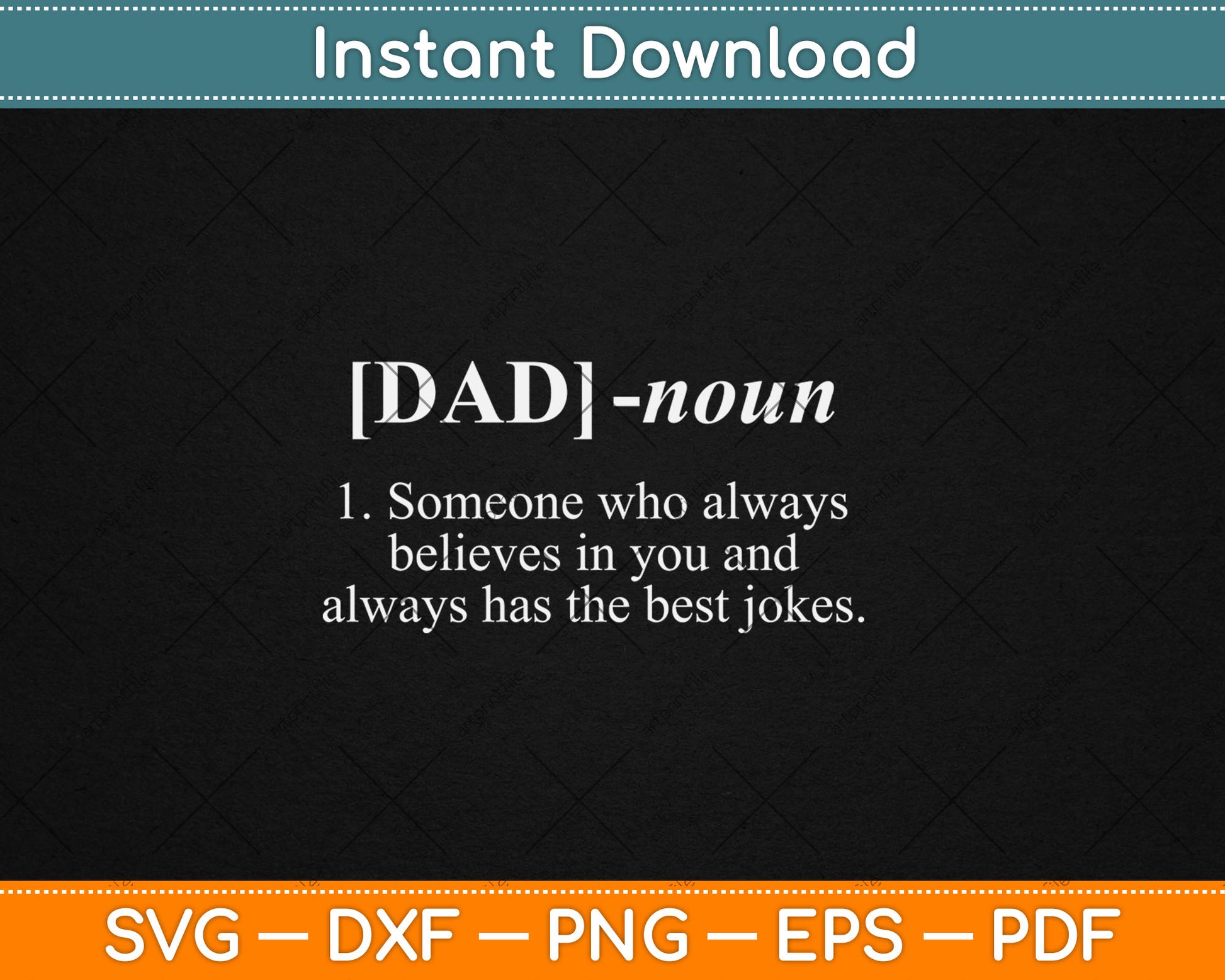 Dad Noun Funny Definition Gift for Dad Father's Day Svg Digital Cutting File