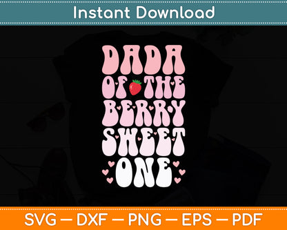 Dad Of The Berry Sweet Birthday Sweet Strawberry Svg Digital Cutting File