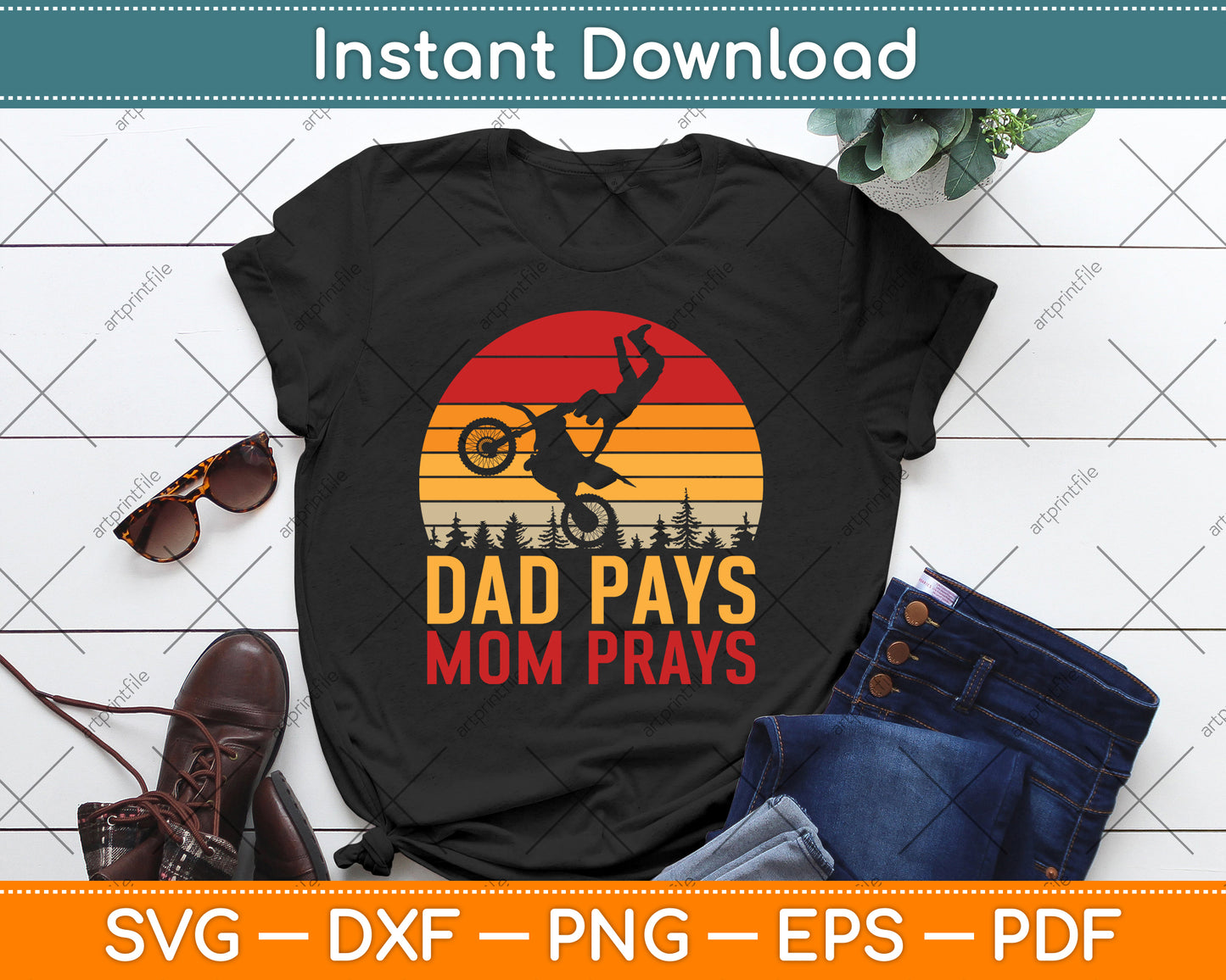 Dad Pays Mom Prays Dirt Bike Retro Motocross Boys Kids SVG Digital Cutting File