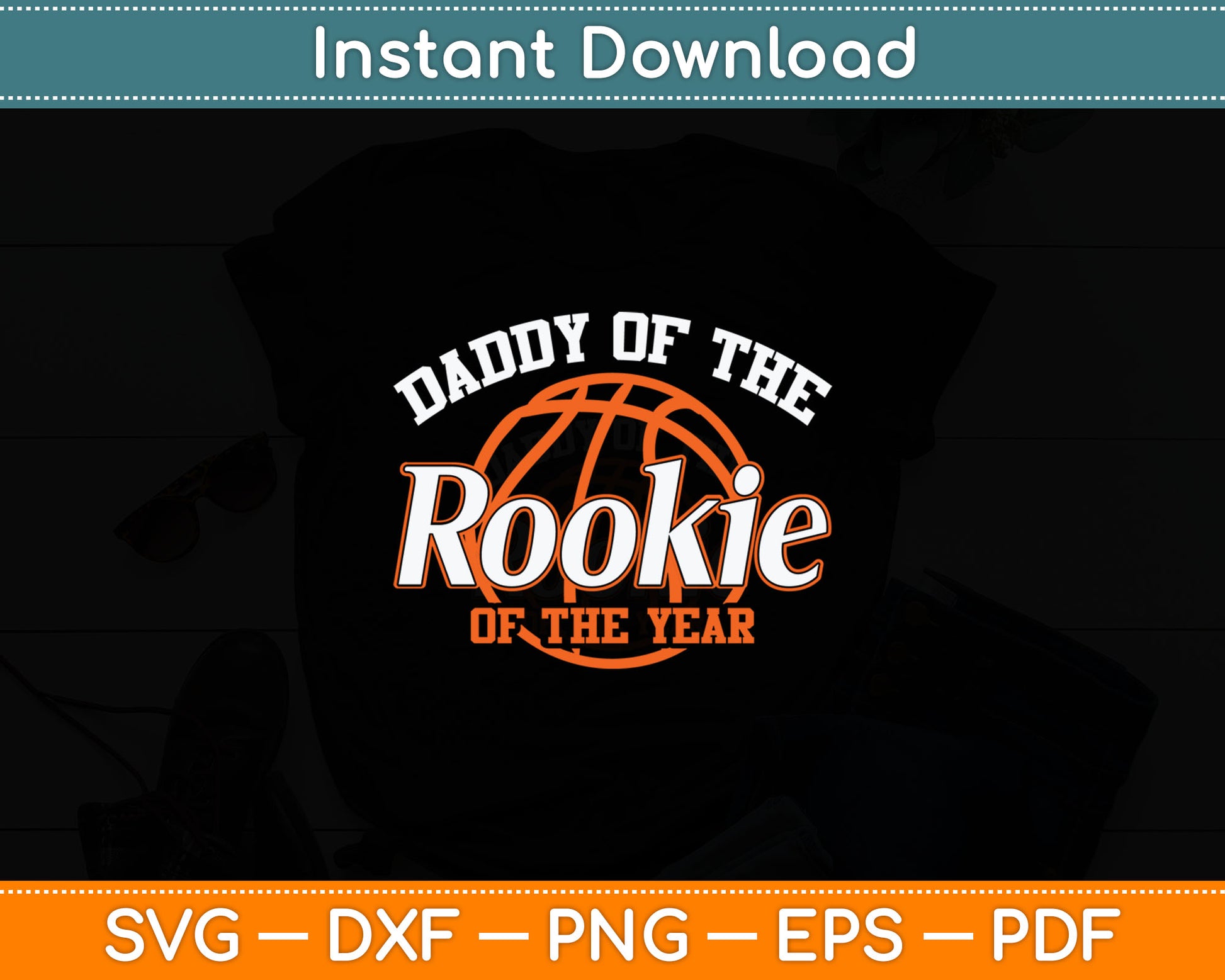 Dad Rookie of the Year Basketball Svg Digital Cutting File