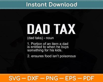 Dad Tax Definition Svg Png Dxf Digital Cutting File
