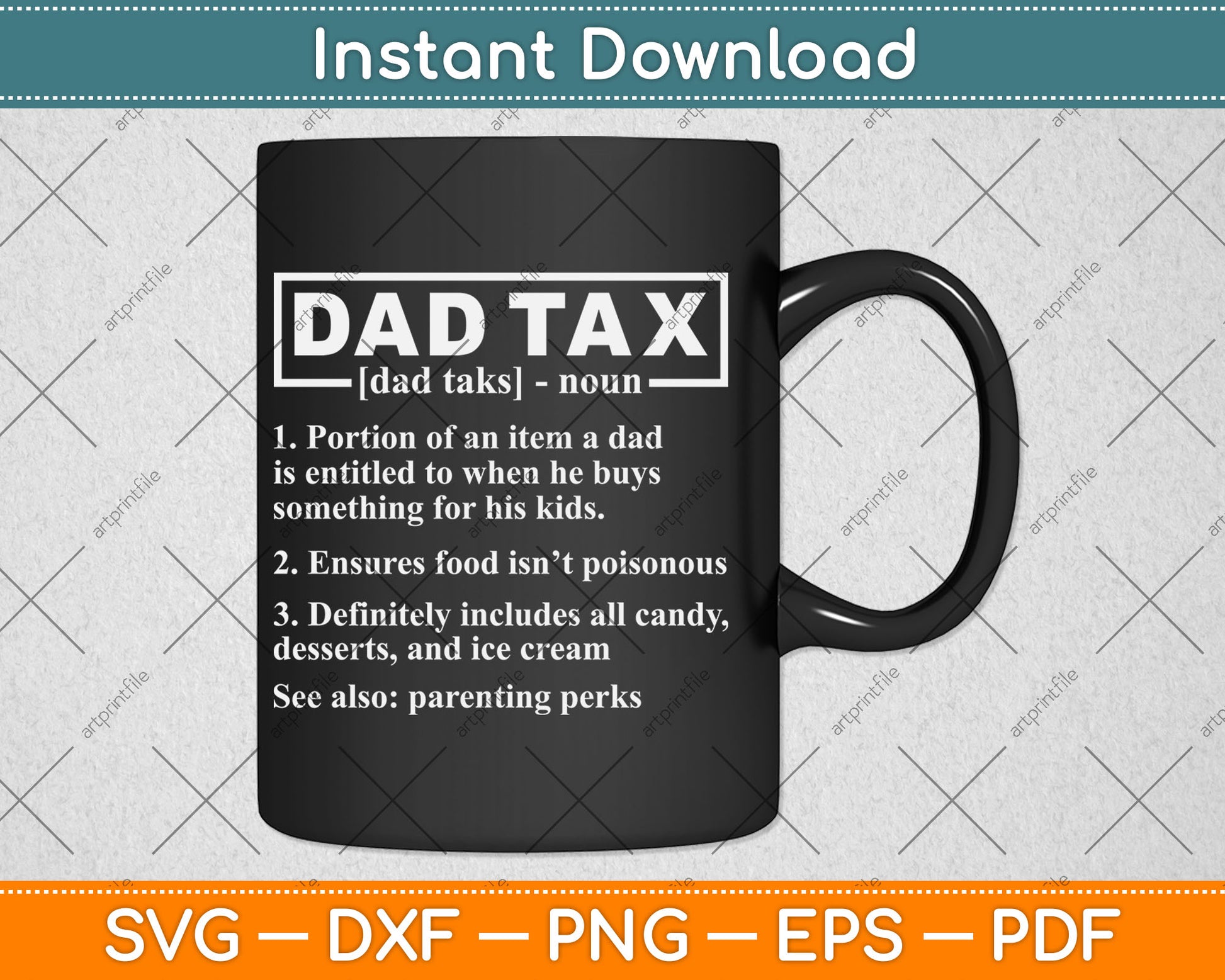 Dad Tax Funny Dad Tax Definition Father's Day Svg Digital Cutting File