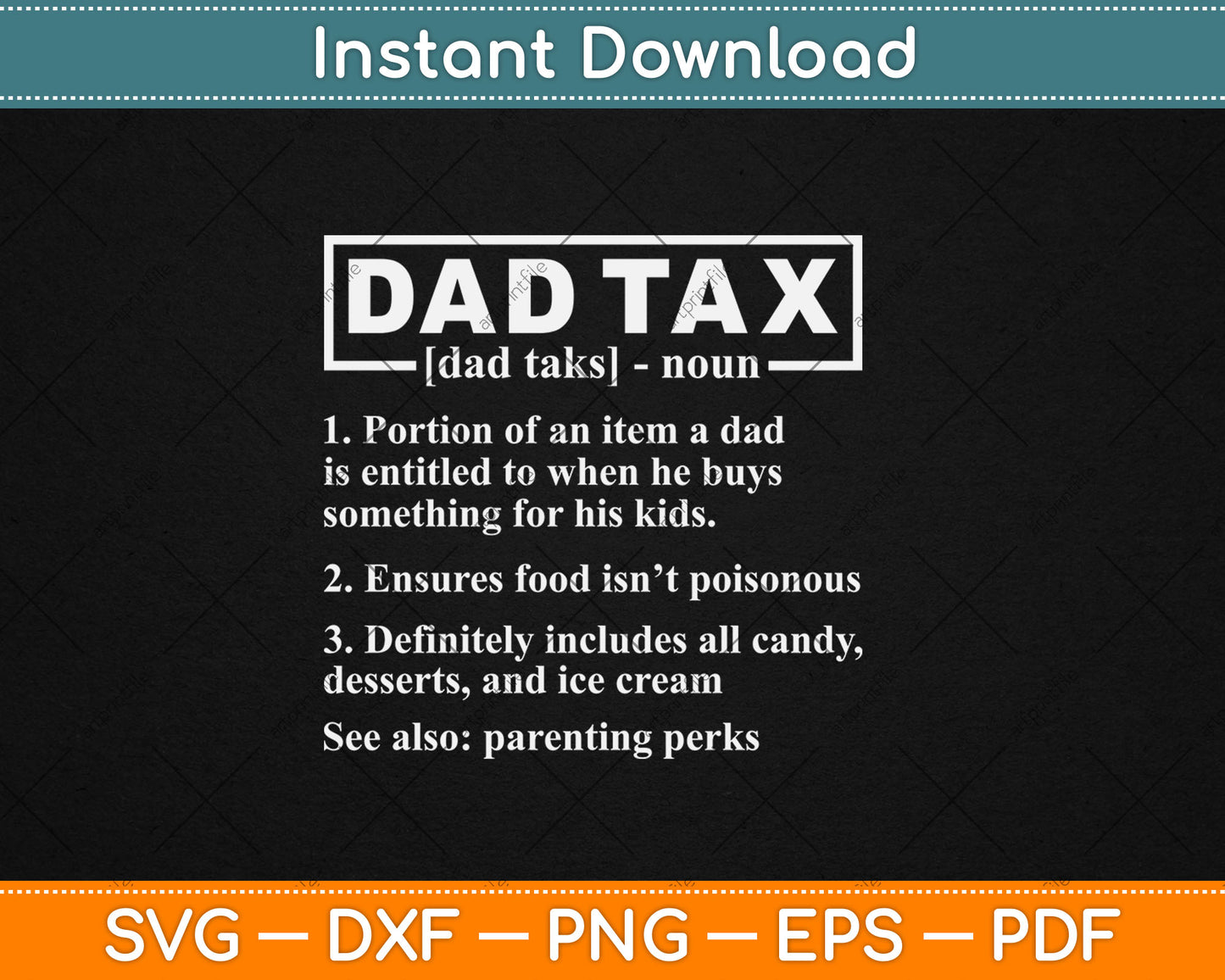 Dad Tax Funny Dad Tax Definition Father's Day Svg Digital Cutting File