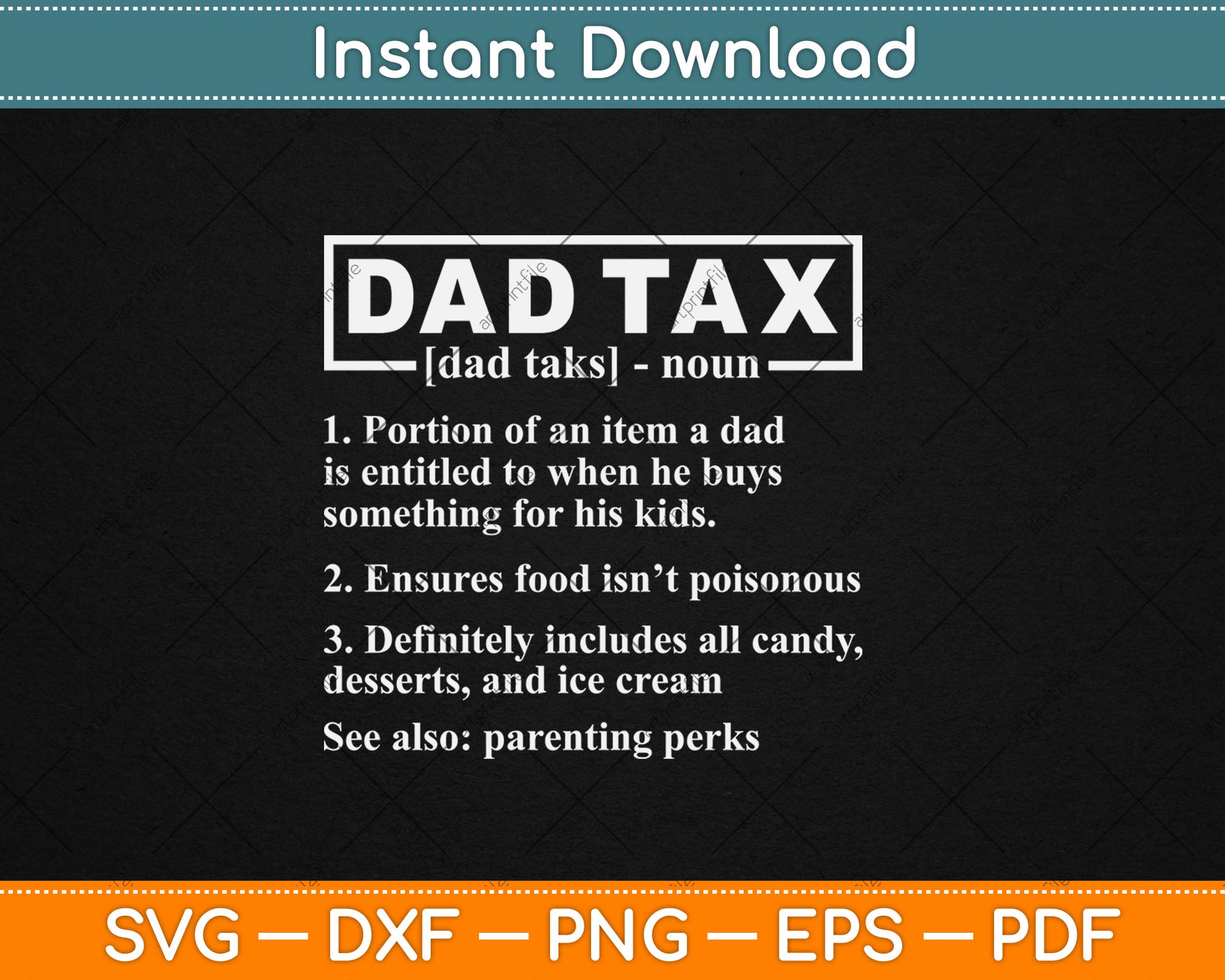 Dad Tax Funny Dad Tax Definition Father's Day Svg Digital Cutting File