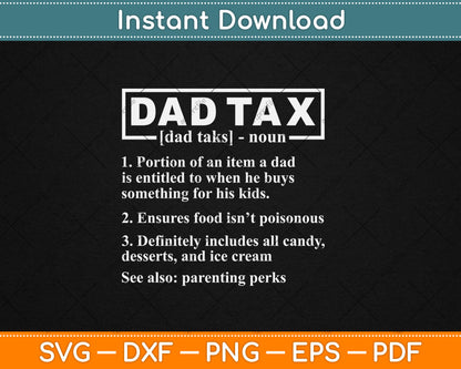 Dad Tax Funny Dad Tax Definition Father's Day Svg Digital Cutting File