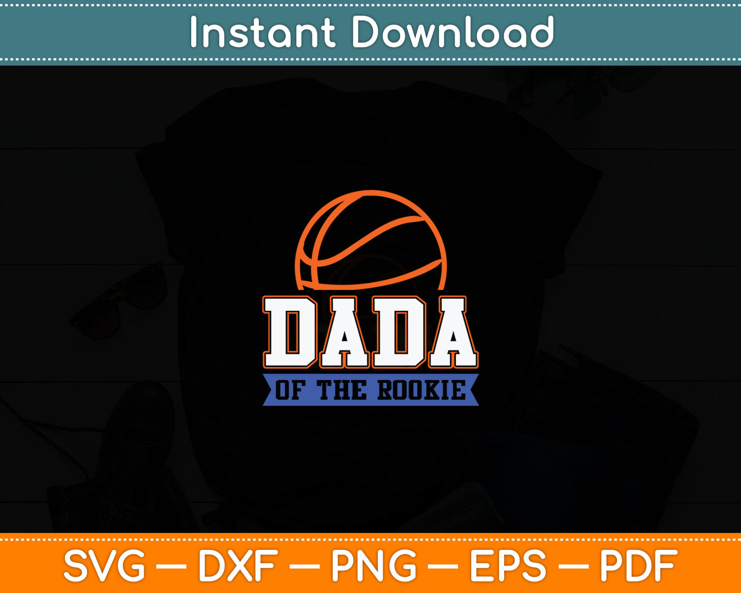 Dada of Rookie 1st Birthday Basketball Theme Matching Party Svg Digital Cutting File