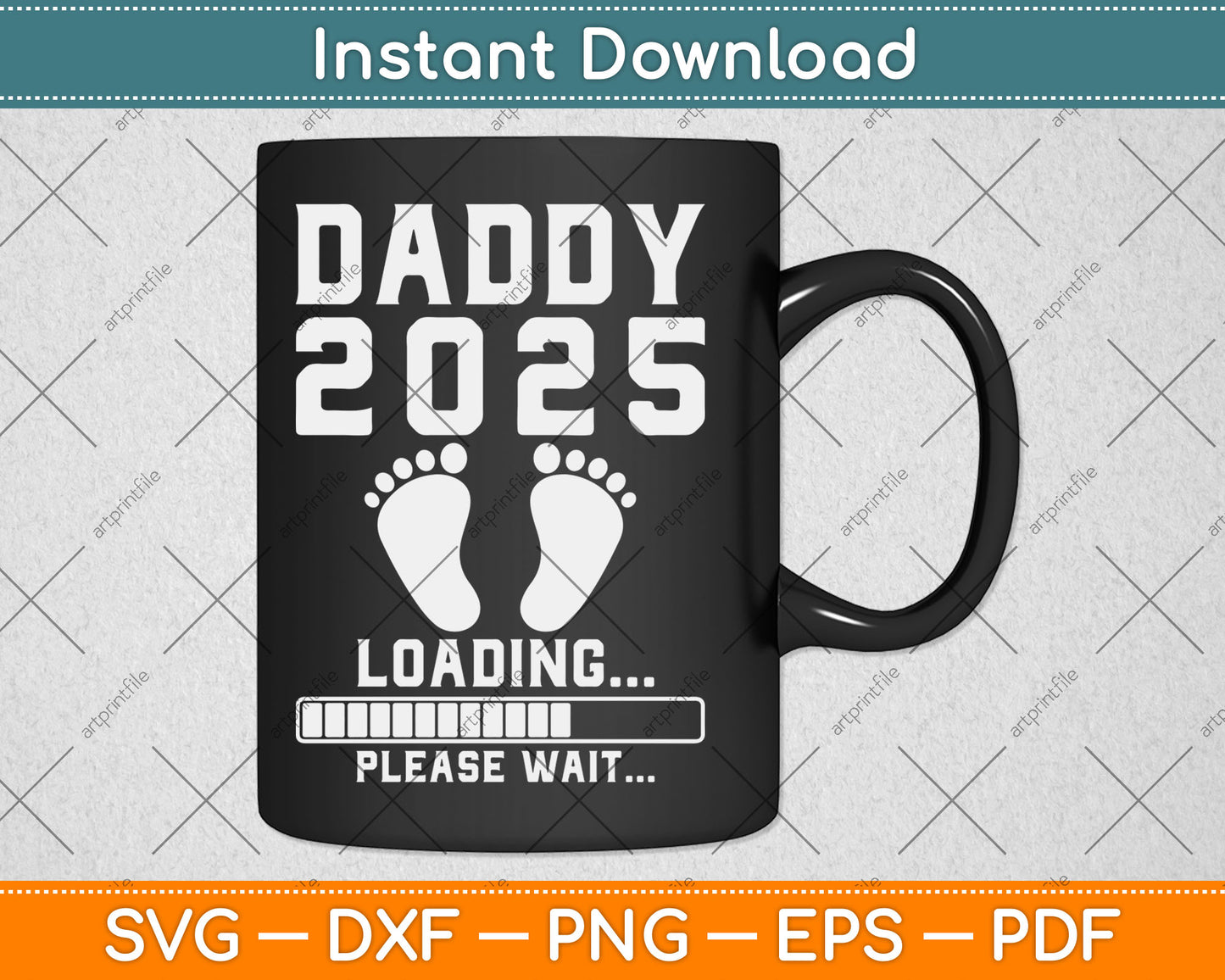 Daddy 2025 Loading Baby Announcement Expecting Dad To Be Svg Design Cutting File