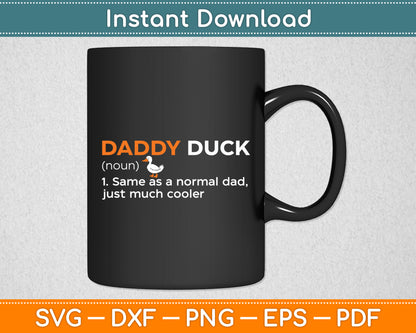 Daddy Duck Definition Duck Lover Funny Svg Png Dxf Digital Cutting File