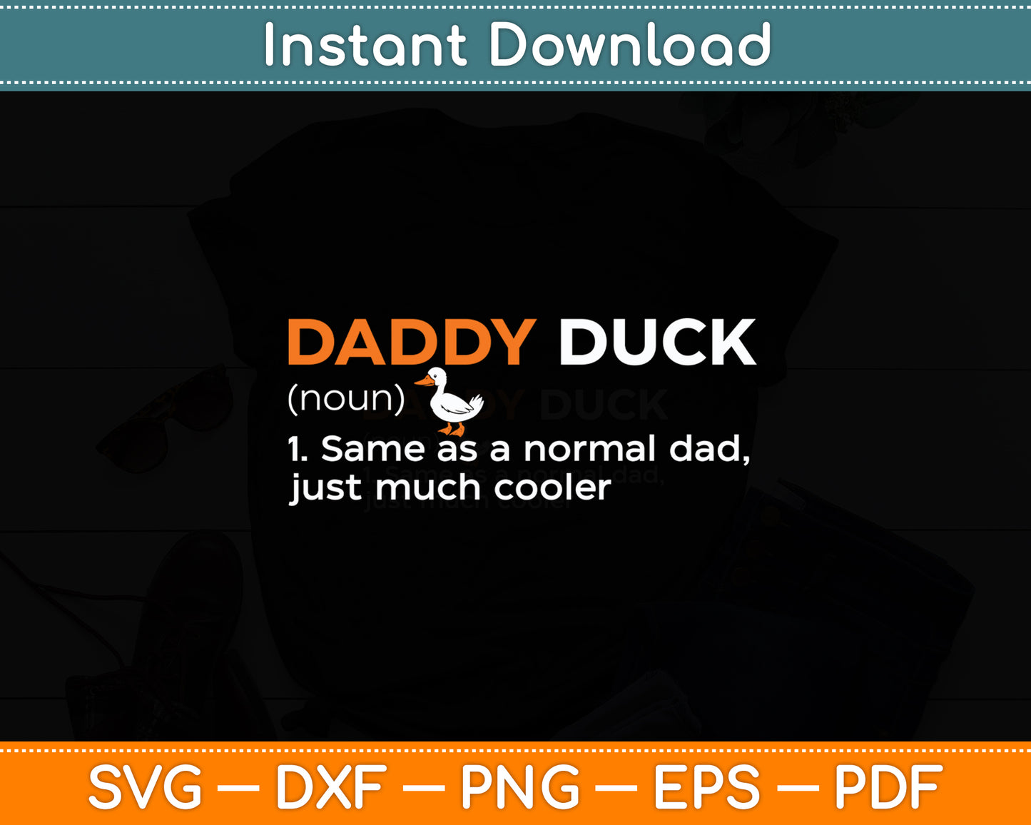 Daddy Duck Definition Duck Lover Funny Svg Png Dxf Digital Cutting File