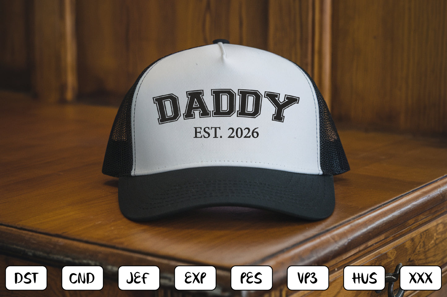 Daddy EST 2026 Embroidery Design, Proud Dad Machine Embroidery Pattern, Daddy Fatherhood Embroidery Design