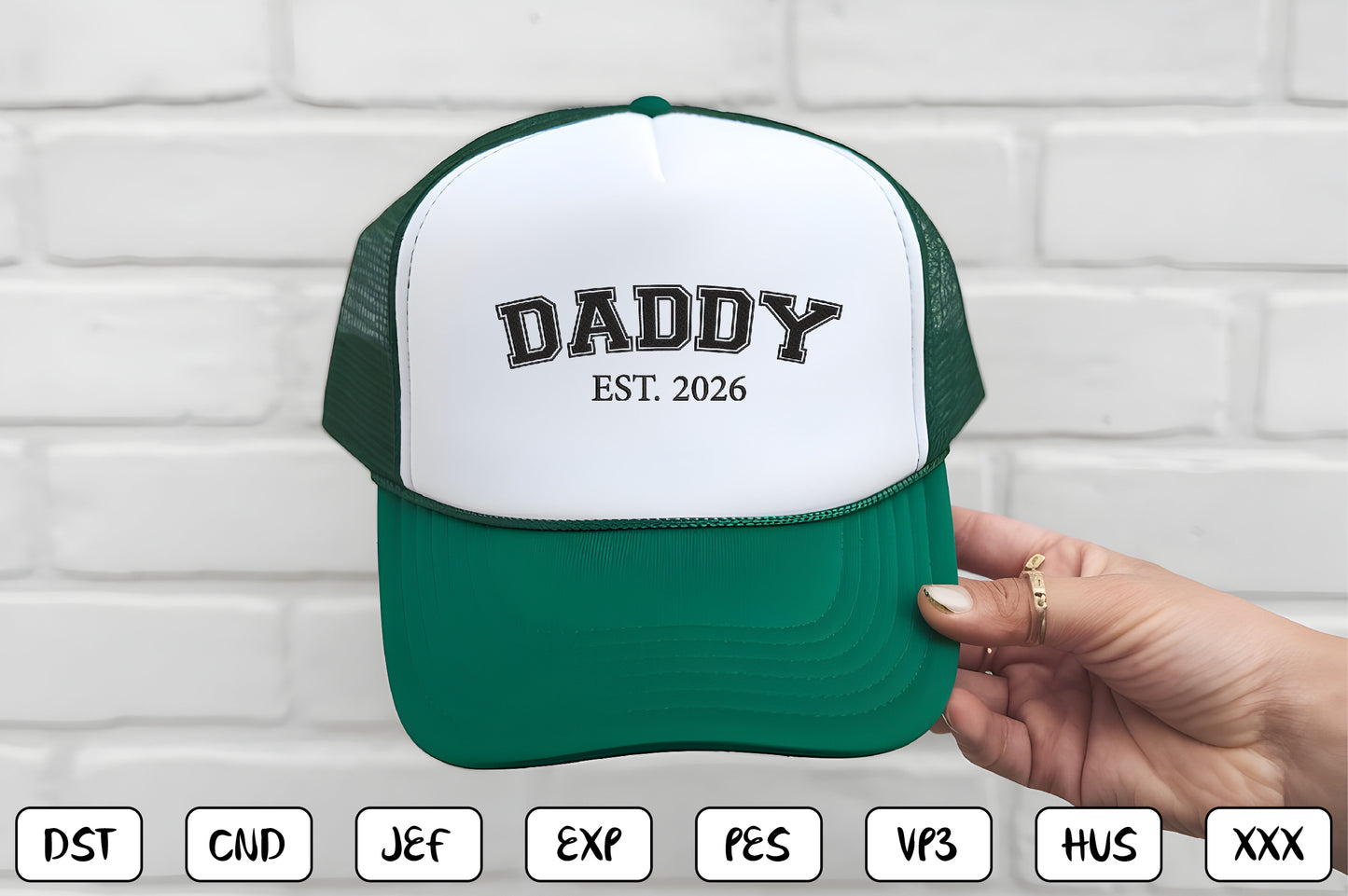 Daddy EST 2026 Embroidery Design, Proud Dad Machine Embroidery Pattern, Daddy Fatherhood Embroidery Design