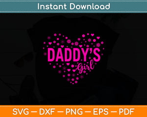 Daddys Girl Daughter Love Dad Svg Digital Cutting File