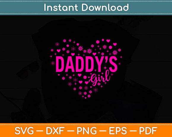 Daddys Girl Daughter Love Dad Svg Digital Cutting File