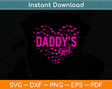 Daddys Girl Daughter Love Dad Svg Digital Cutting File