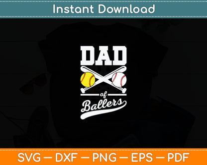 Dad of Ballers Dad of Baseball And Softball Player For Dad Svg Digital Cutting File