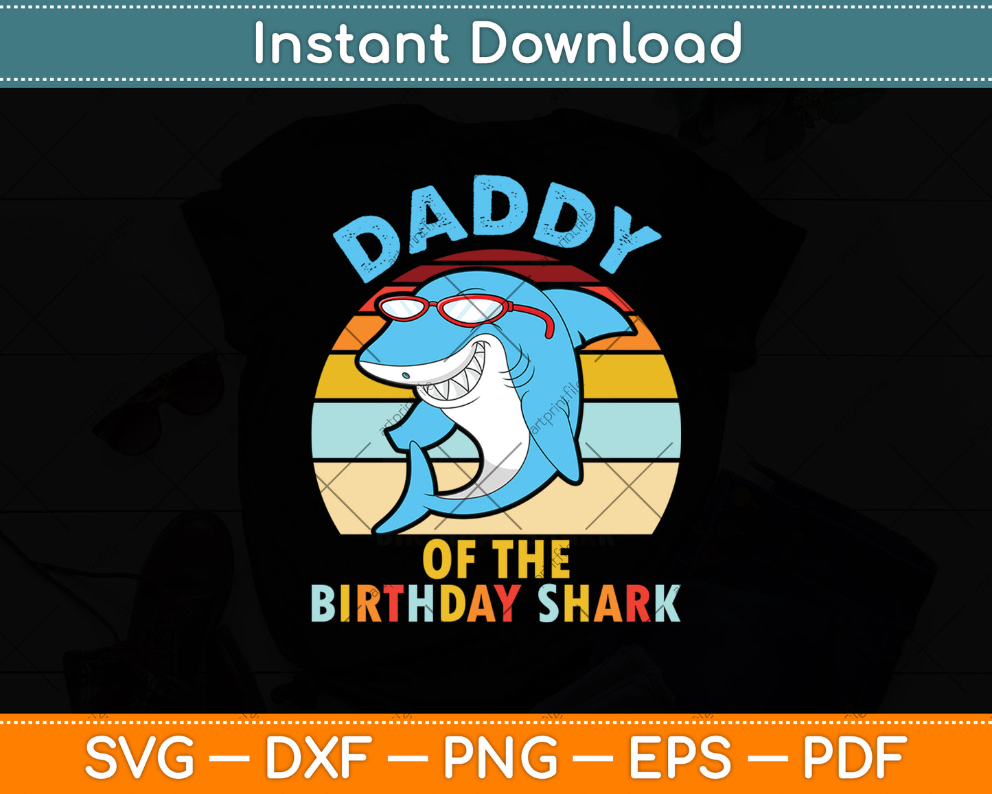 Daddy Of The Birthday Shark Retro Vintage Svg Digital Cutting File