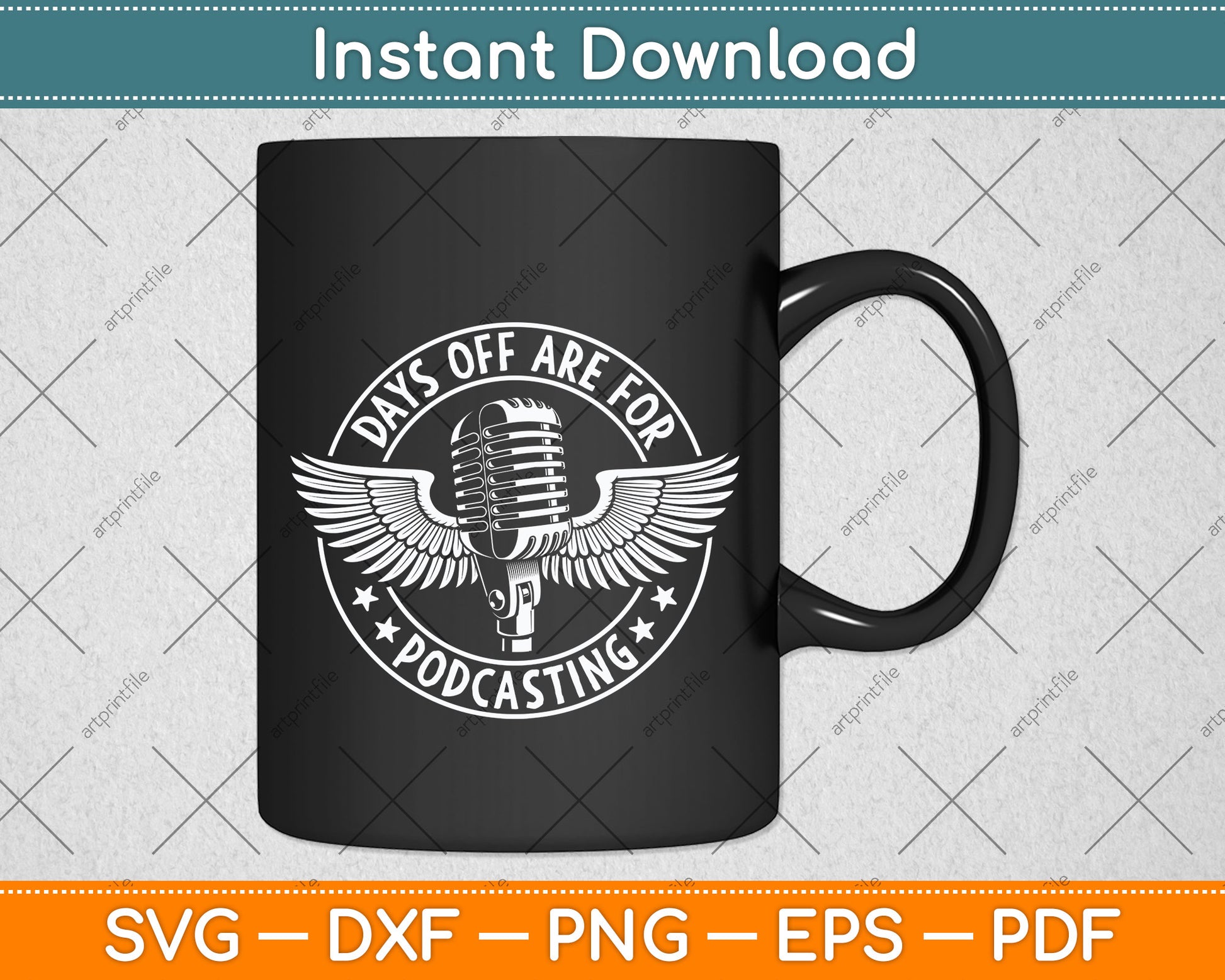 Days Off Are For Podcasting Svg Png Dxf Digital Cutting File