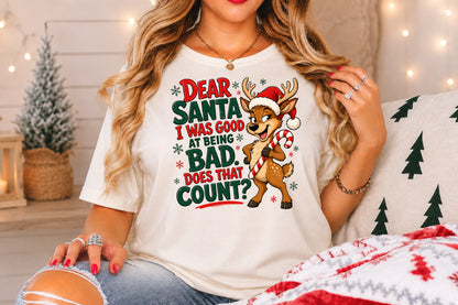 Dear Santa I Was Good At Being Bad Christmas Reindeer PNG Design