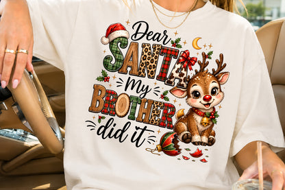 Dear Santa My Brother Did It PNG Funny Christmas Reindeer Sublimation