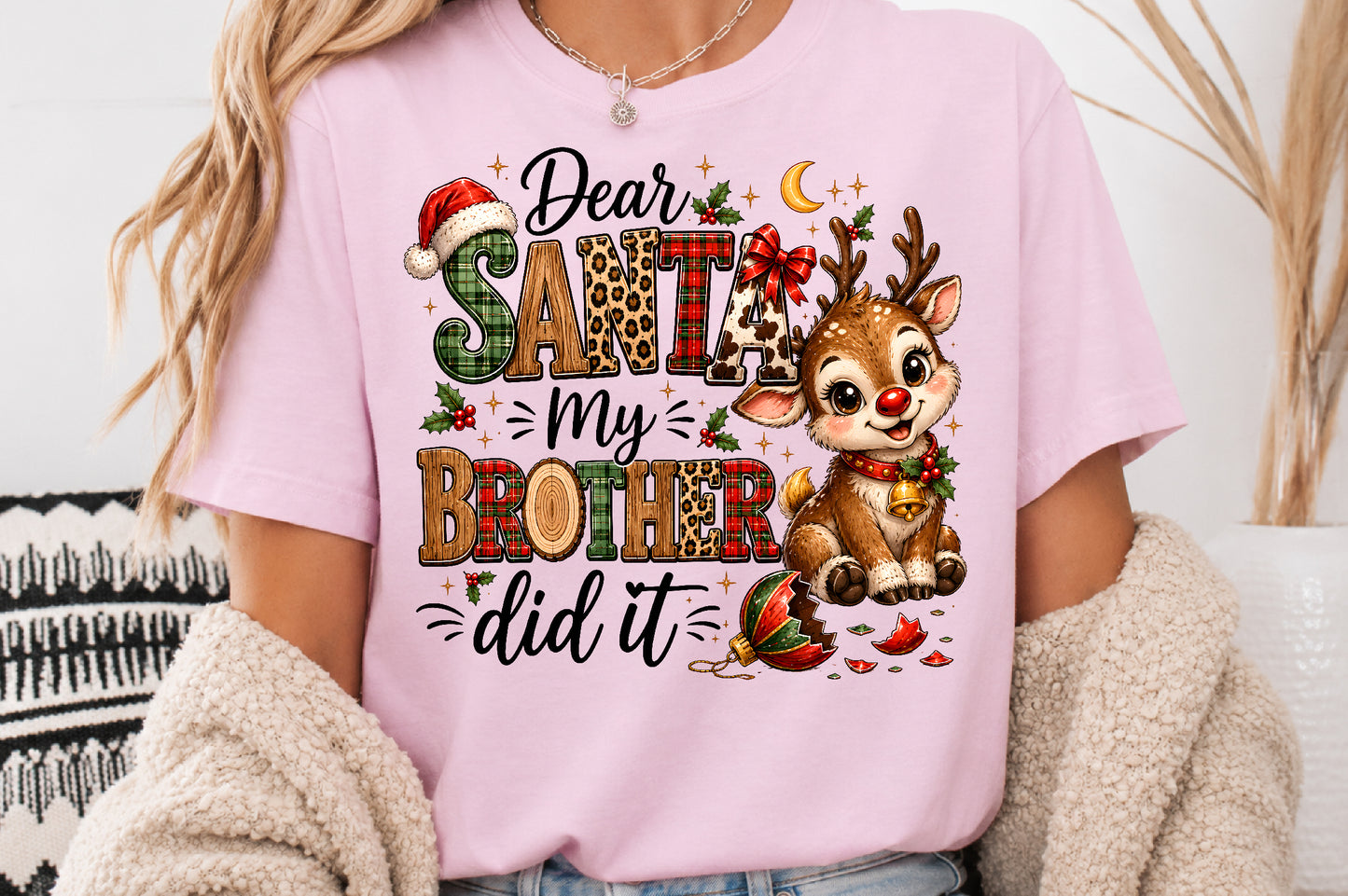 Dear Santa My Brother Did It PNG Funny Christmas Reindeer Sublimation